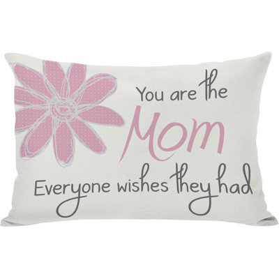 The Mom Everyone Wishes They Had Lumbar Pillow