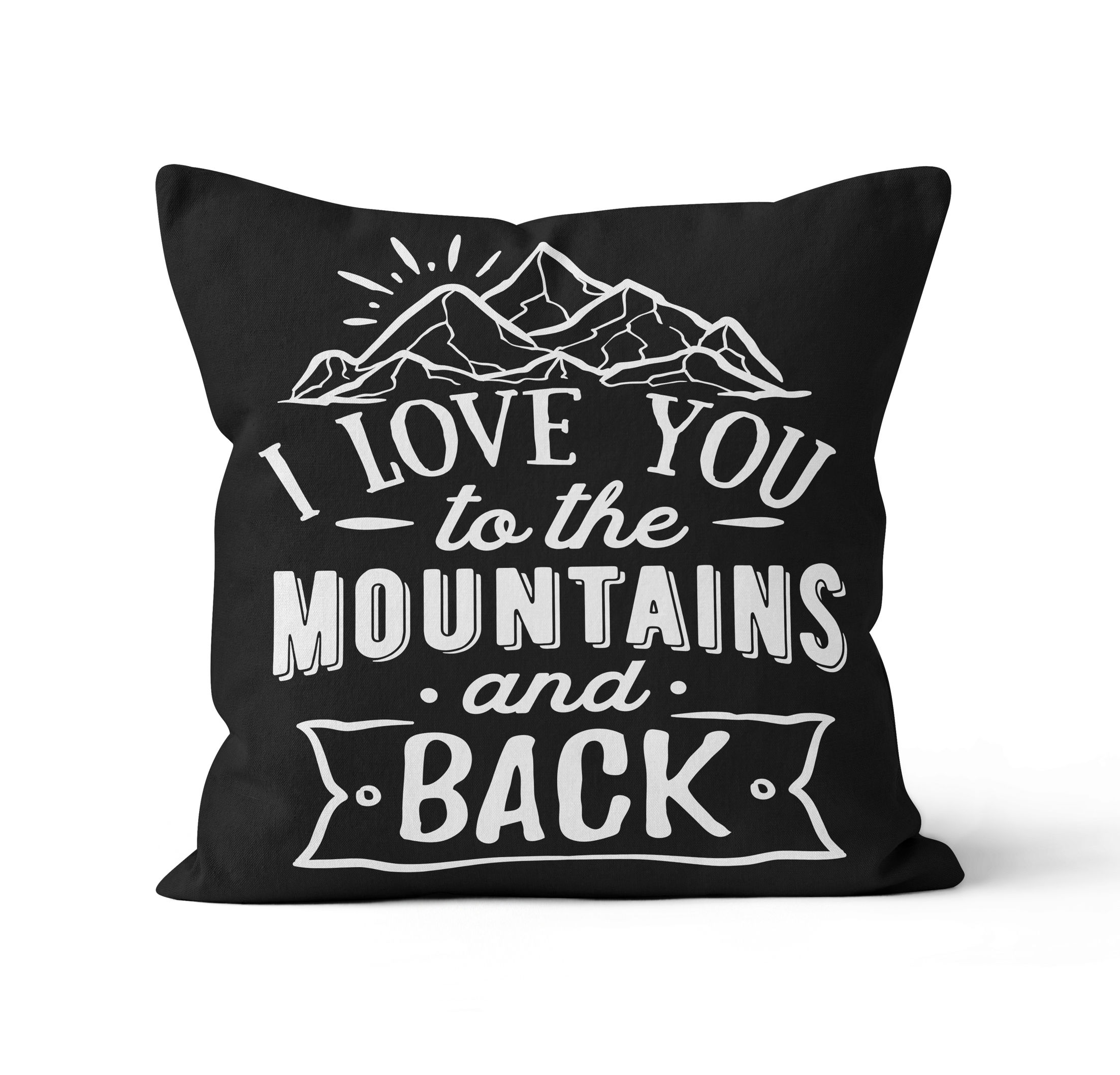 Plumley I Love You to the Mountains and Back Throw Pillow Size: 16