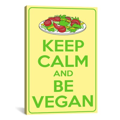 Keep Calm and Be Vegan Graphic Art on Canvas
